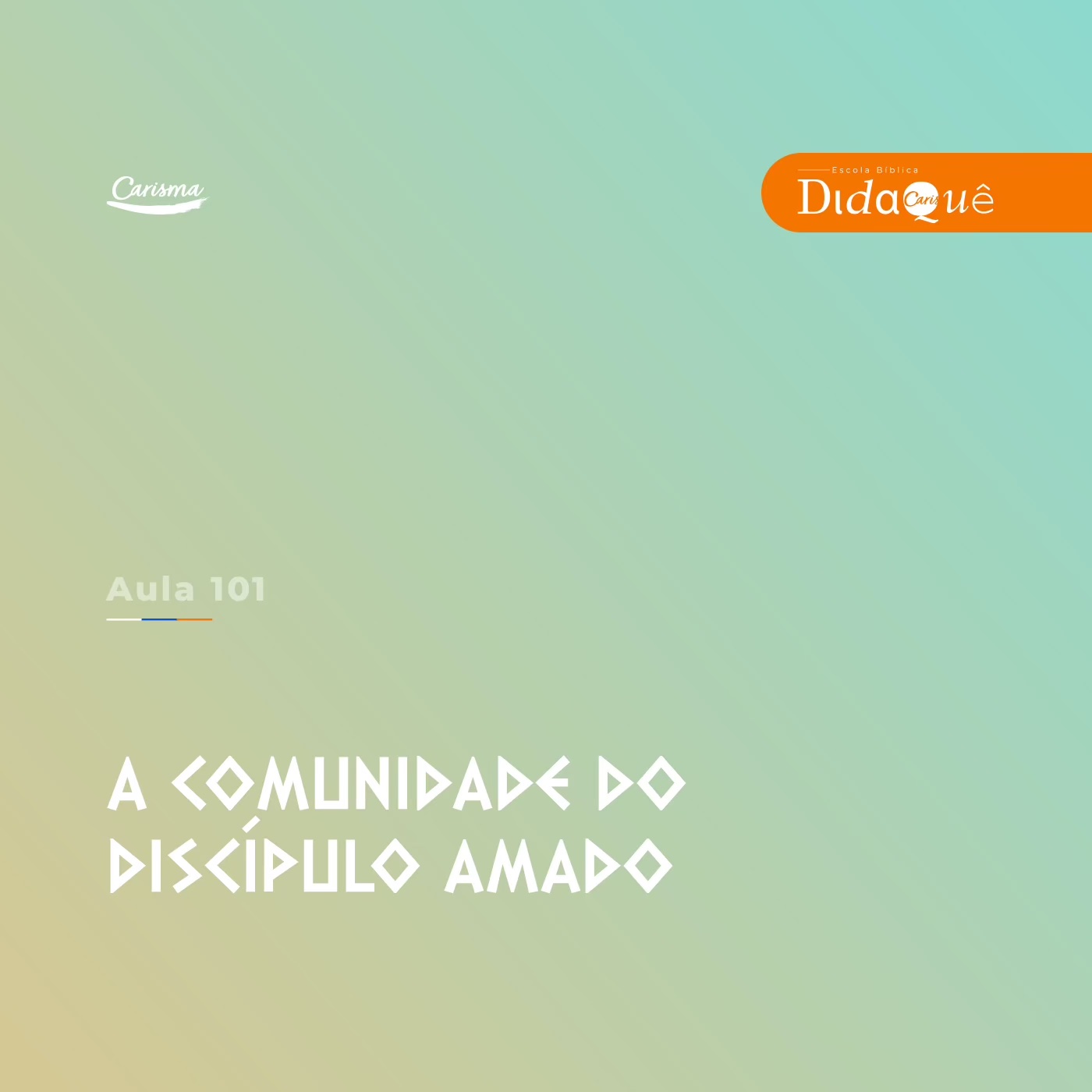 Didaquê - A comunidade do discípulo amado - Aula 101 Didaquê - A comunidade do discípulo amado - Aula 101